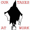 our taxes at work